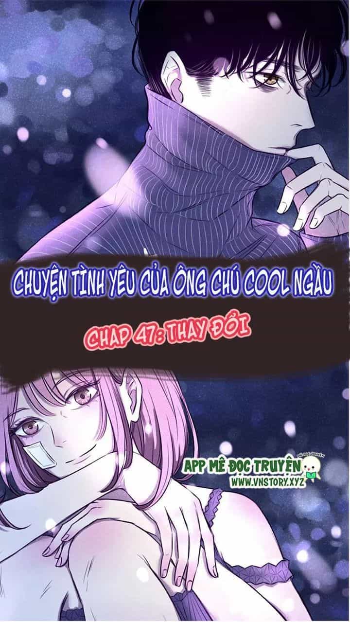 Chuyên Tình Yêu Của Ông Chú Cool Ngầu - Chương 47 - ảnh 1