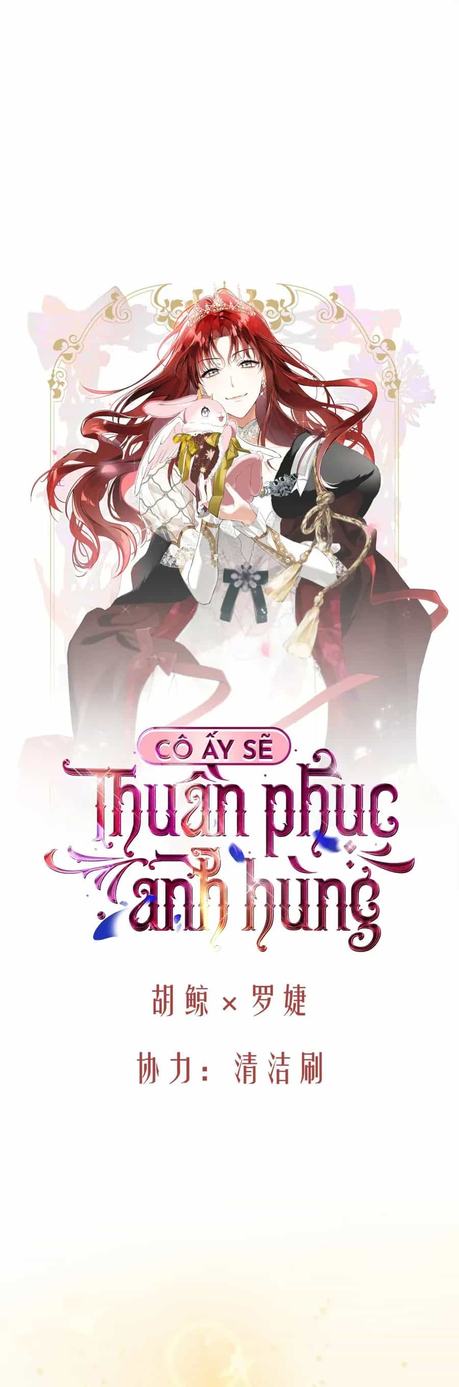 Cô Ấy Sẽ Thuần Phục Anh Hùng - Chương 5 - ảnh 4