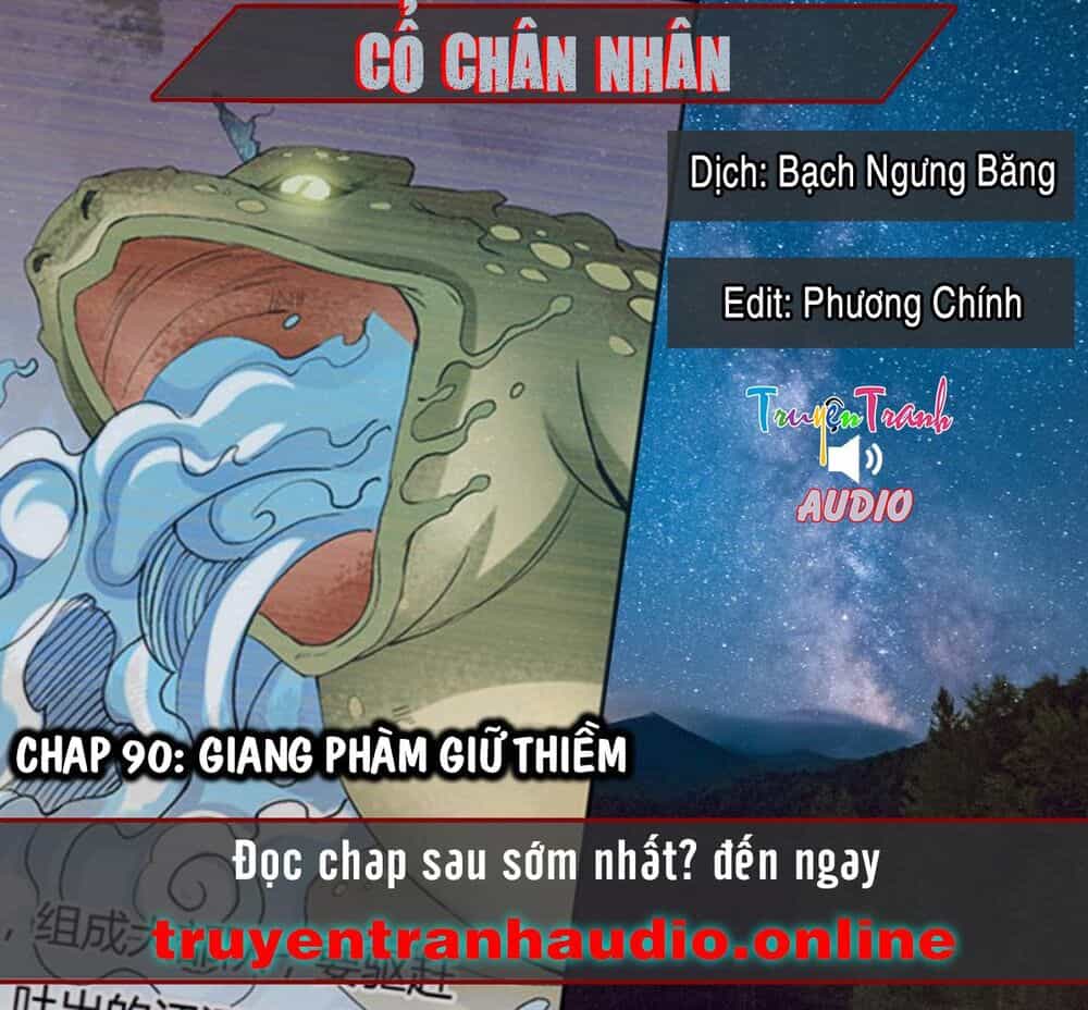 Cổ Chân Nhân - Chương 90 - ảnh 1