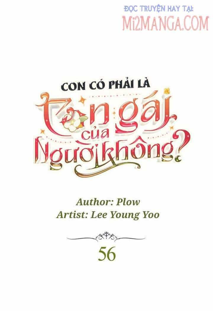 Con Có Phải Con Là Con Gái Của Ngài Không? - Chương 56.1 - ảnh 7