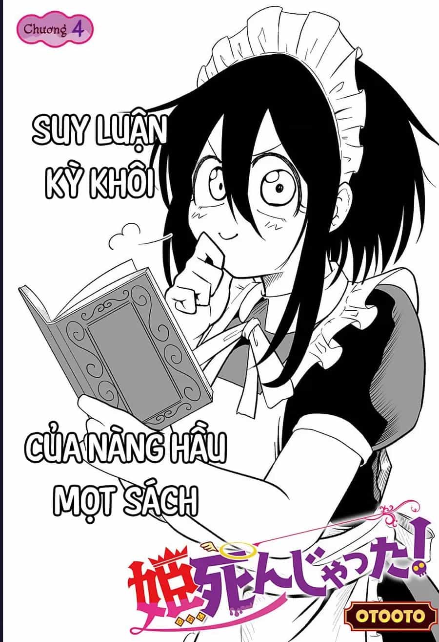 Công Chúa Đã Chết! - Chương 4 - ảnh 3
