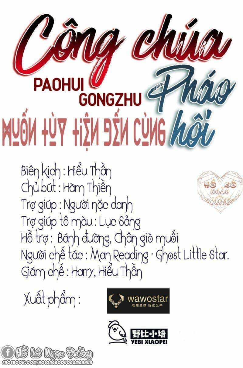 Công Chúa Pháo Hôi Muốn Tùy Tiện Đến Cùng - Chương 26 - ảnh 1
