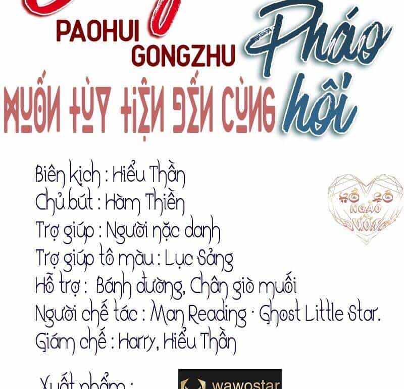 Công Chúa Pháo Hôi Muốn Tùy Tiện Đến Cùng - Chương 3 - ảnh 9