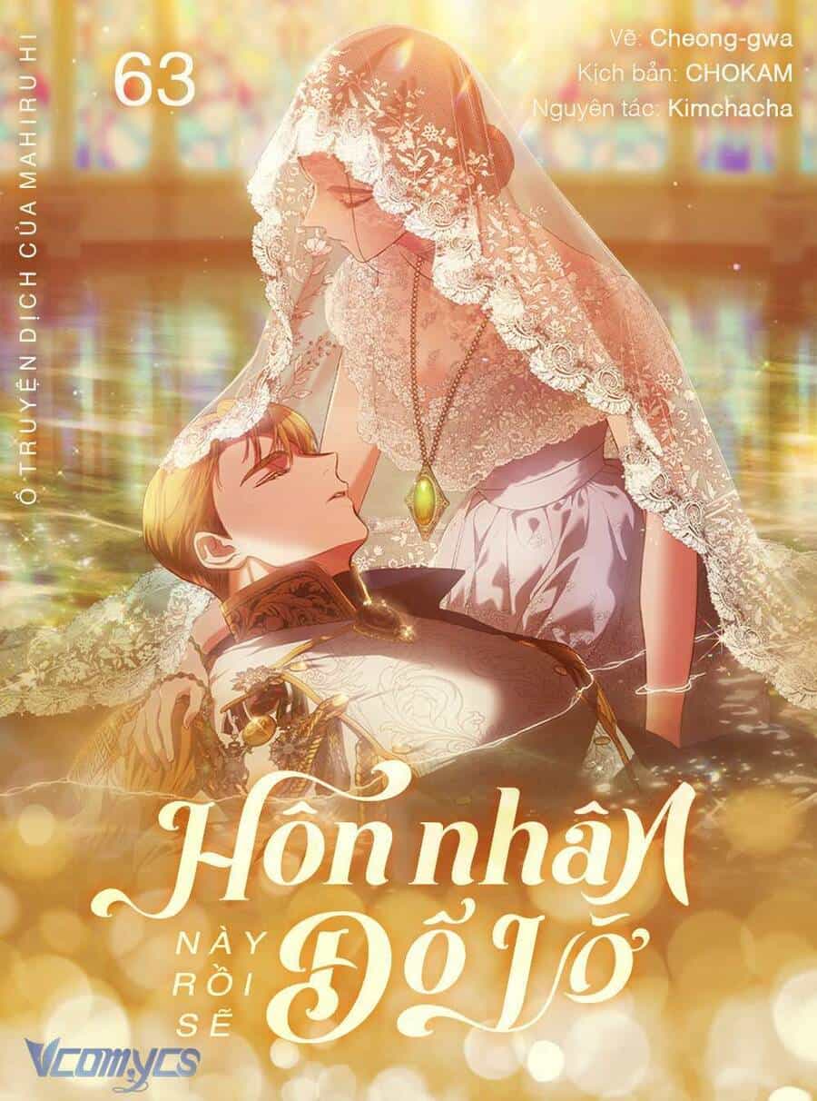 Cuộc Hôn Nhân Này Dù Sao Cũng Sẽ Tan Vỡ Mà Thôi - Chương 63 - ảnh 1