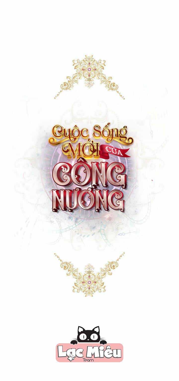 Cuộc Sống Mới Của Công Nương - Chương 3 - ảnh 1