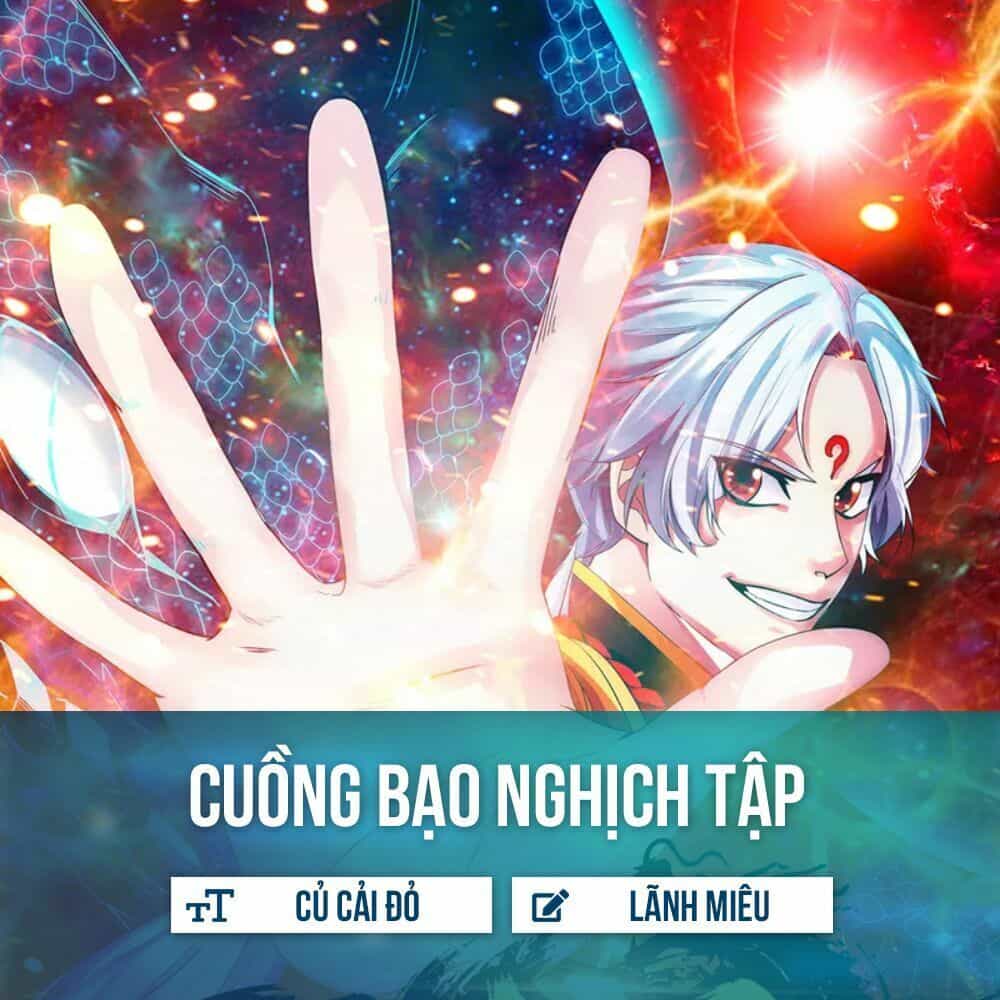 Cuồng Bạo Nghịch Tập - Chương 2 - ảnh 2