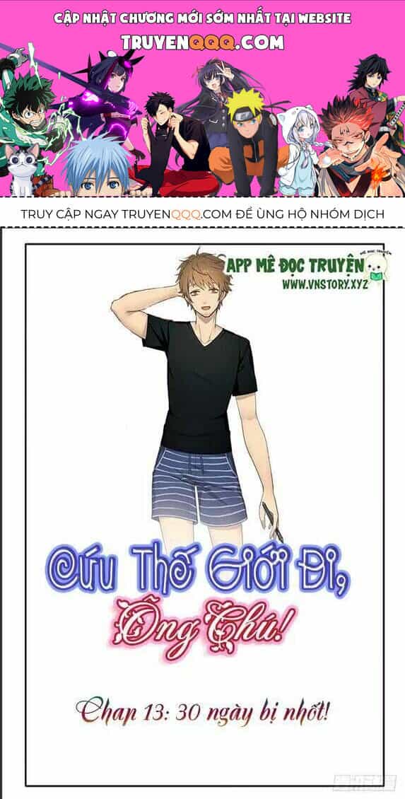 Cứu Thế Giới Đi Ông Chú - Chương 13 - ảnh 1