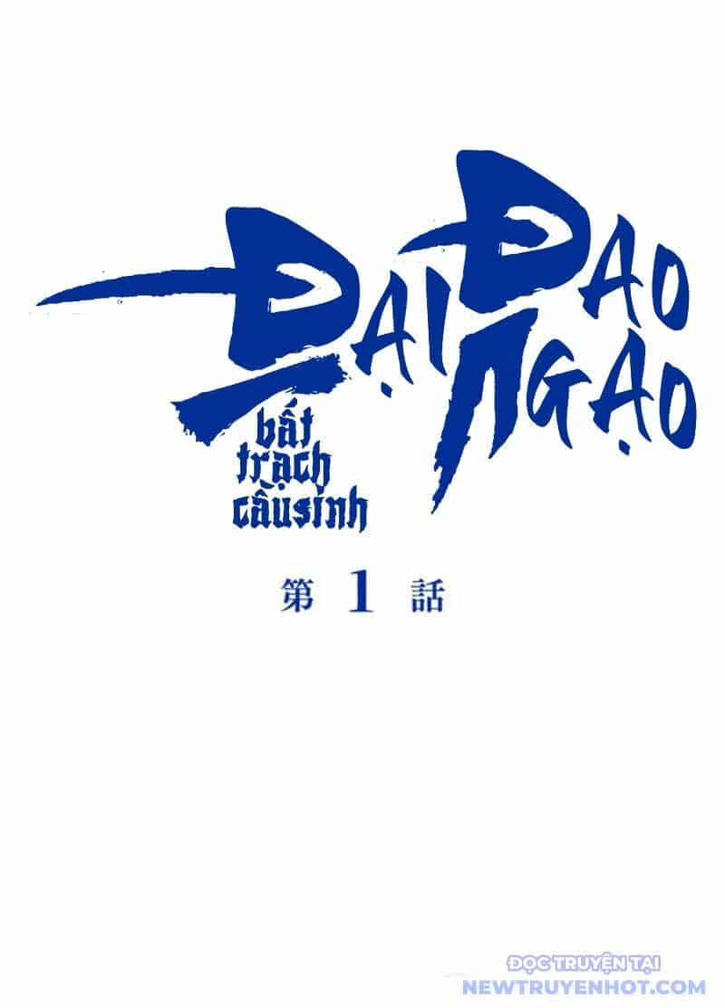 Đại Đao Ngạo - Bất Trạch Cầu Sinh - Chương 1 - ảnh 2