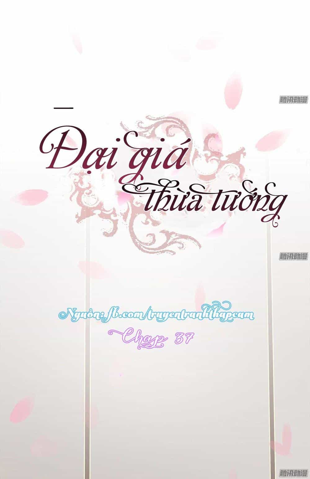 Đại Giá Thừa Tướng - Chương 37 - ảnh 1