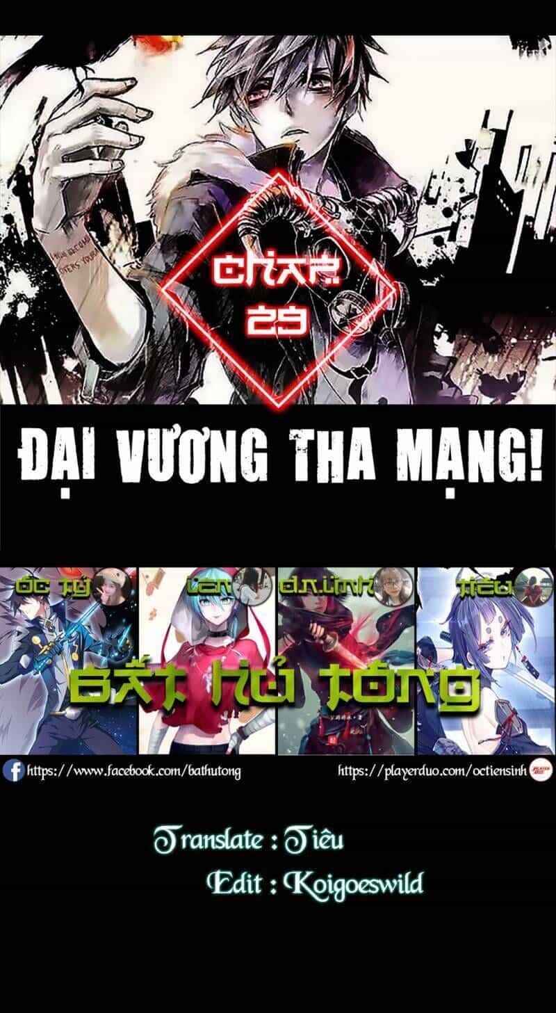 Đại Vương Tha Mạng - Chương 29 - ảnh 2