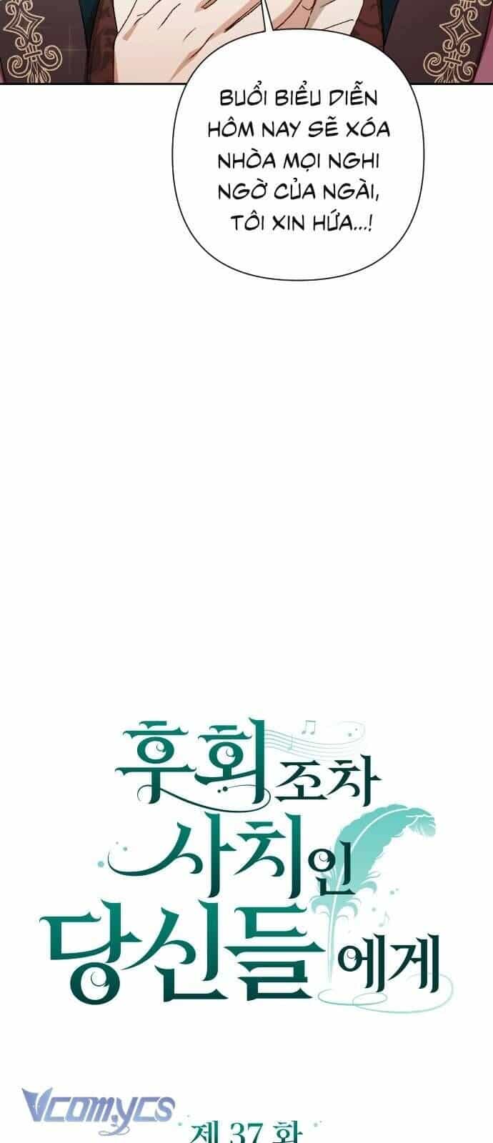 Dành Cho Những Ai Coi Hối Tiếc Là Điều Xa Xỉ - Chương 37 - ảnh 10