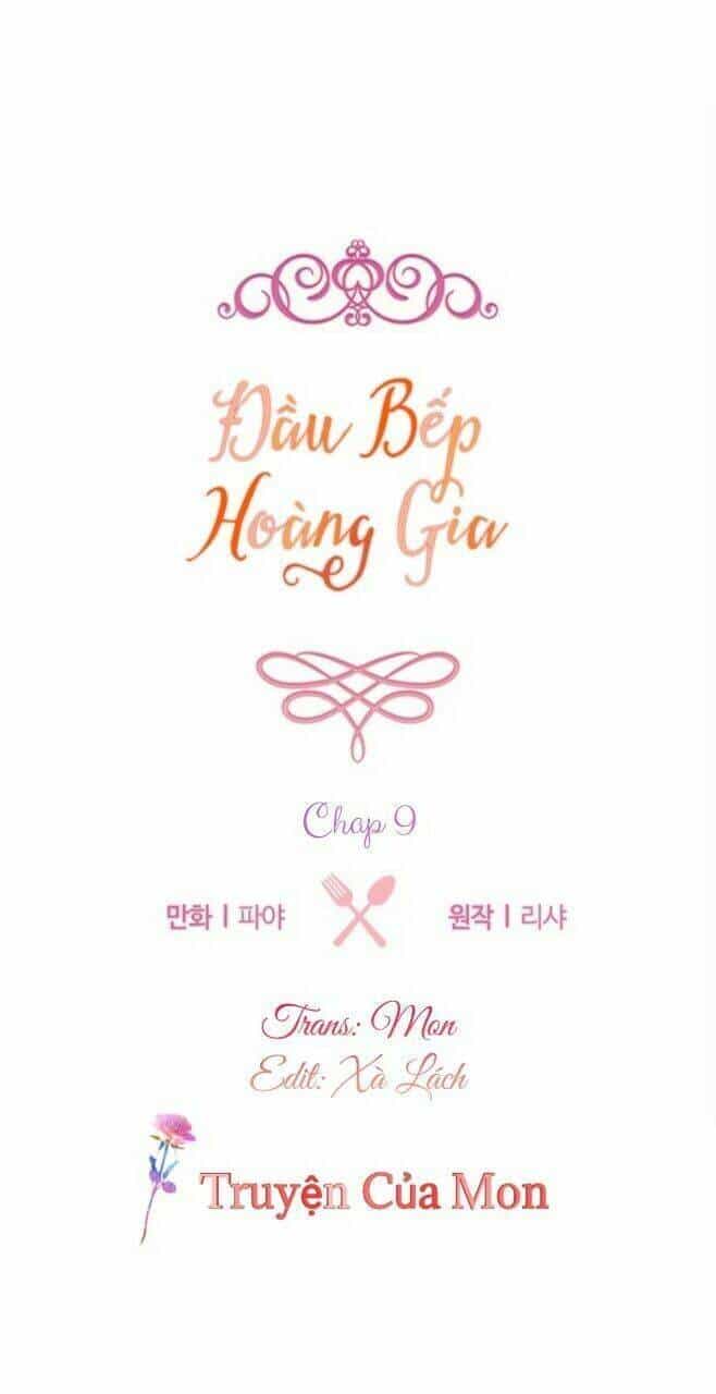 Đầu Bếp Hoàng Gia - Chương 9 - ảnh 1