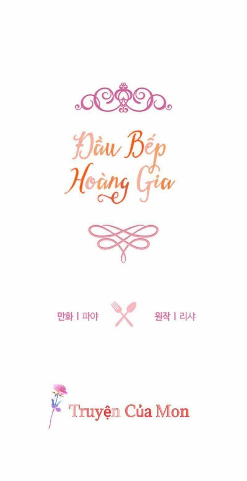 Đầu Bếp Hoàng Gia - Chương 30 - ảnh 2