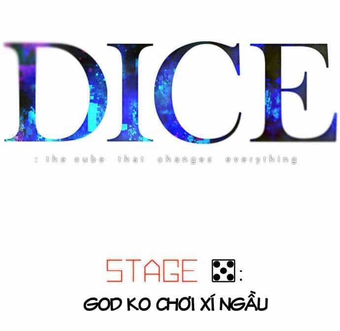 Dice - Chương 5 - ảnh 13