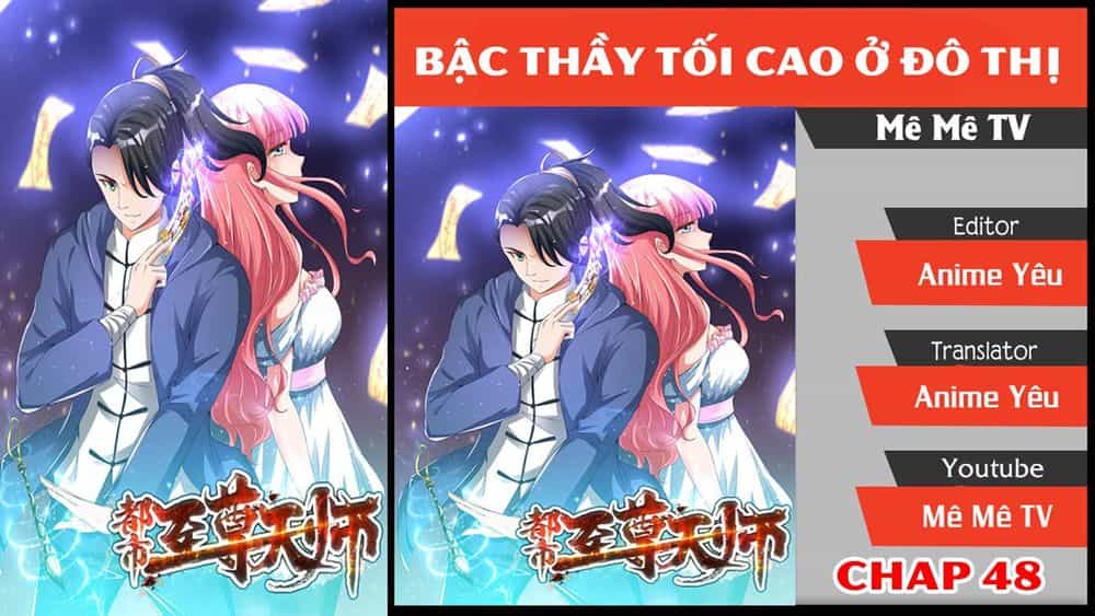 Đô Thị Chí Tôn Thiên Sư - Chương 48 - ảnh 2