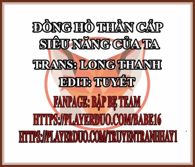 Đồng Hồ Thần Cấp Siêu Năng Của Ta - Chương 19 - ảnh 2