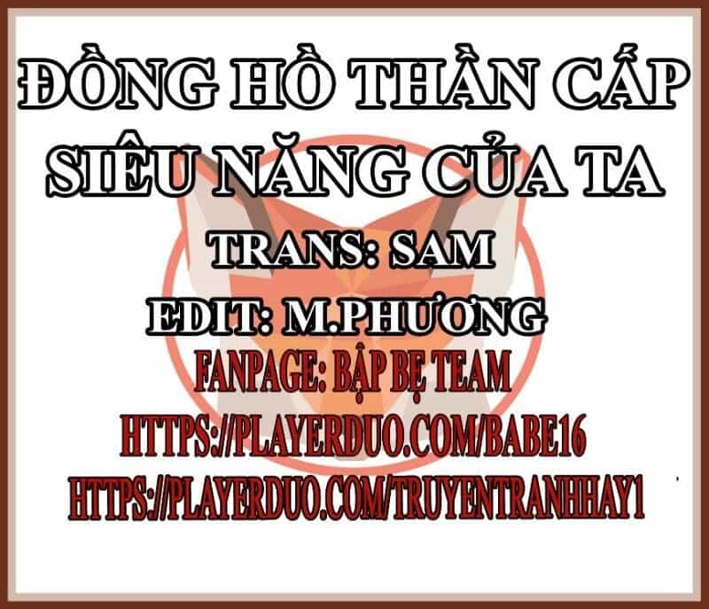 Đồng Hồ Thần Cấp Siêu Năng Của Ta - Chương 4 - ảnh 1
