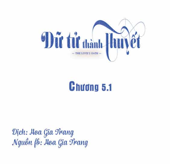 Dữ Tử Thành Thuyết - Chương 5.1 - ảnh 1
