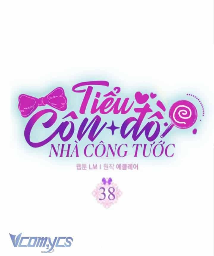 Đứa Con Gái Côn Đồ Nhà Công Tước - Chương 38 - ảnh 1