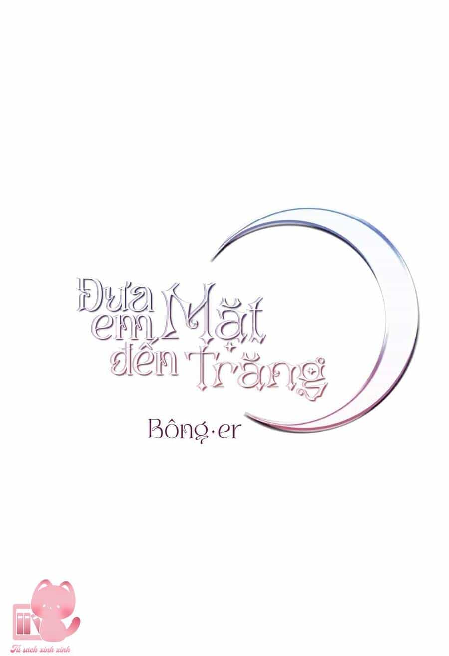Đưa Em Đến Mặt Trăng - Chương 10 - ảnh 13