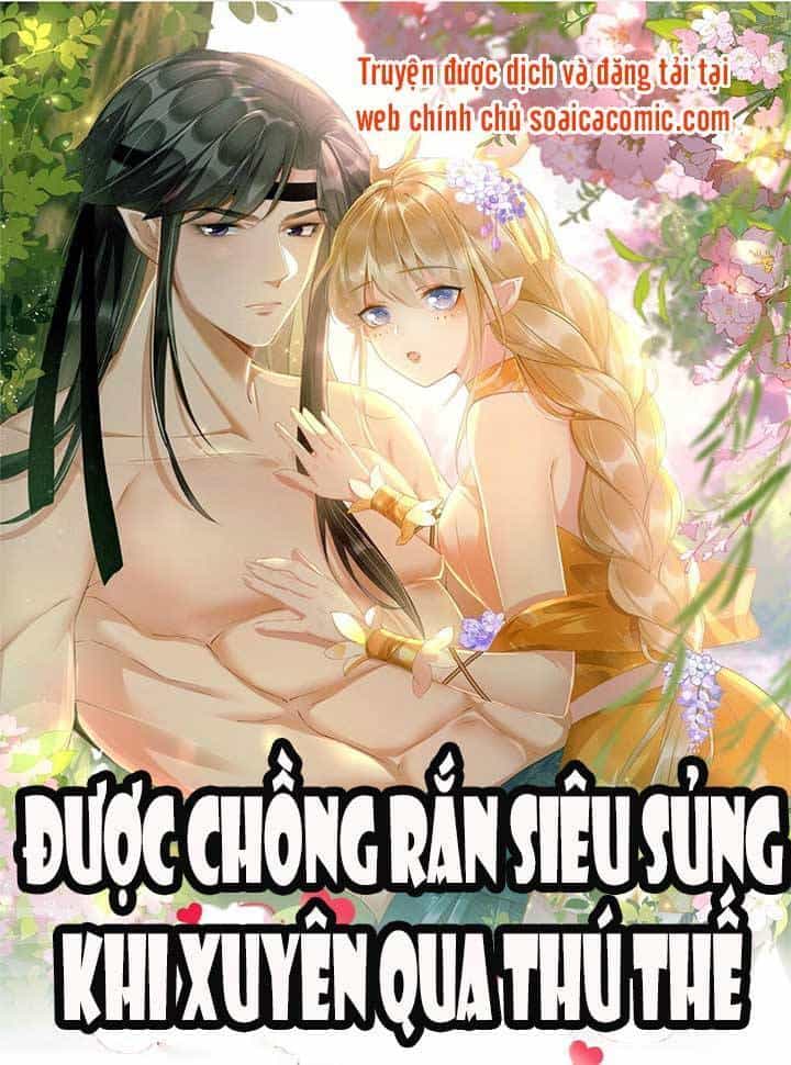 Được Chồng Rắn Siêu Sủng Khi Xuyên Qua Thú Thế - Chương 6 - ảnh 1