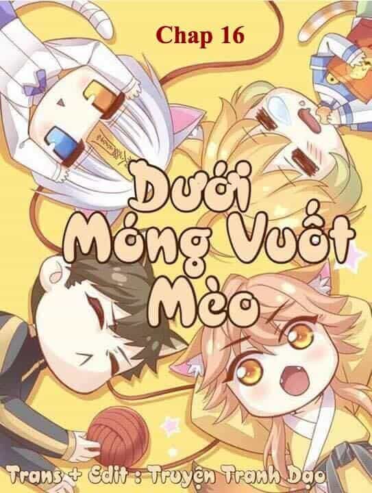 Dưới Móng Vuốt Mèo - Chương 16 - ảnh 1
