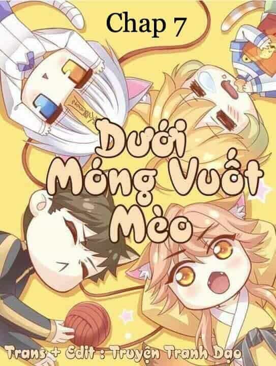 Dưới Móng Vuốt Mèo - Chương 7 - ảnh 1