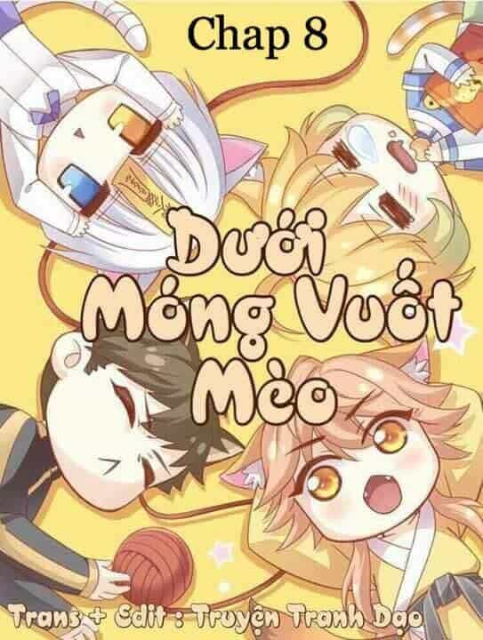 Dưới Móng Vuốt Mèo - Chương 8 - ảnh 1