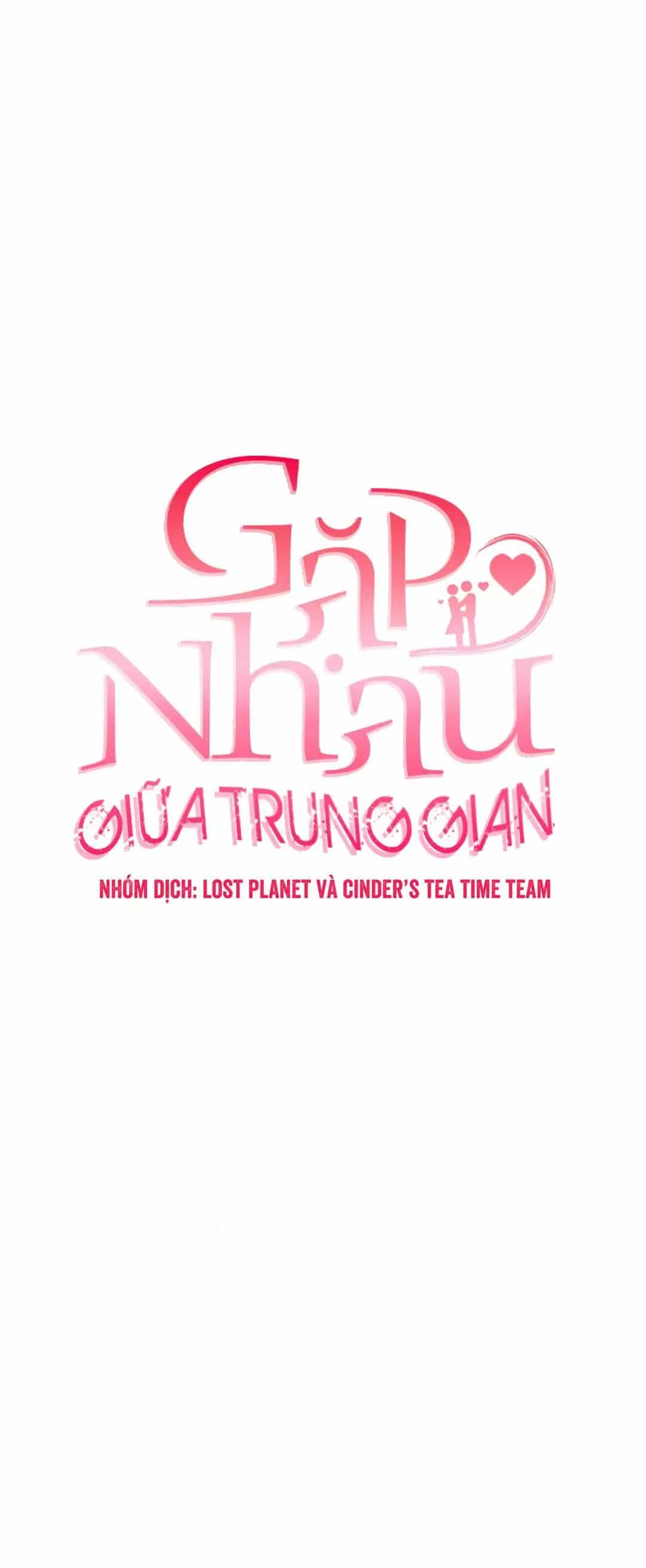 Gặp Nhau Ở Trung Gian - Chương 28 - ảnh 21