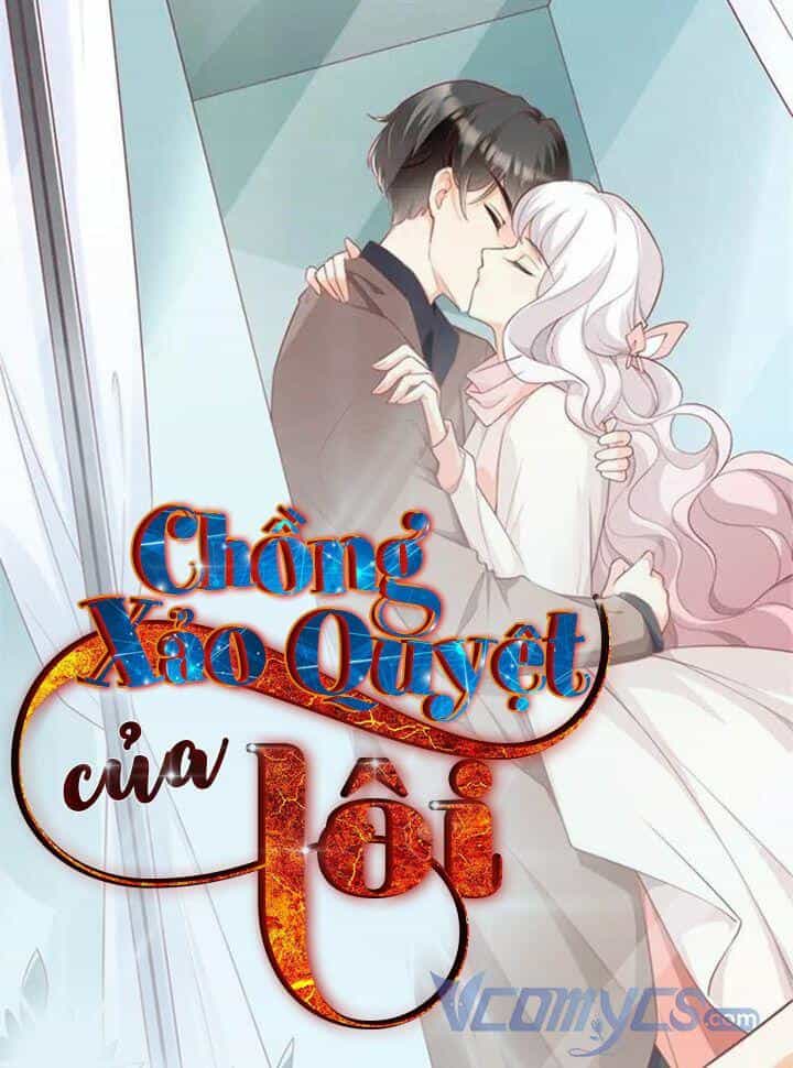 Gặp Phải Người Chồng Xảo Quyệt! - Chương 28 - ảnh 55
