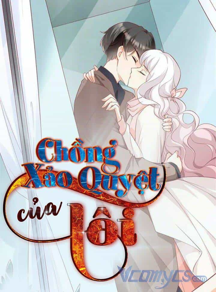 Gặp Phải Người Chồng Xảo Quyệt! - Chương 29 - ảnh 67