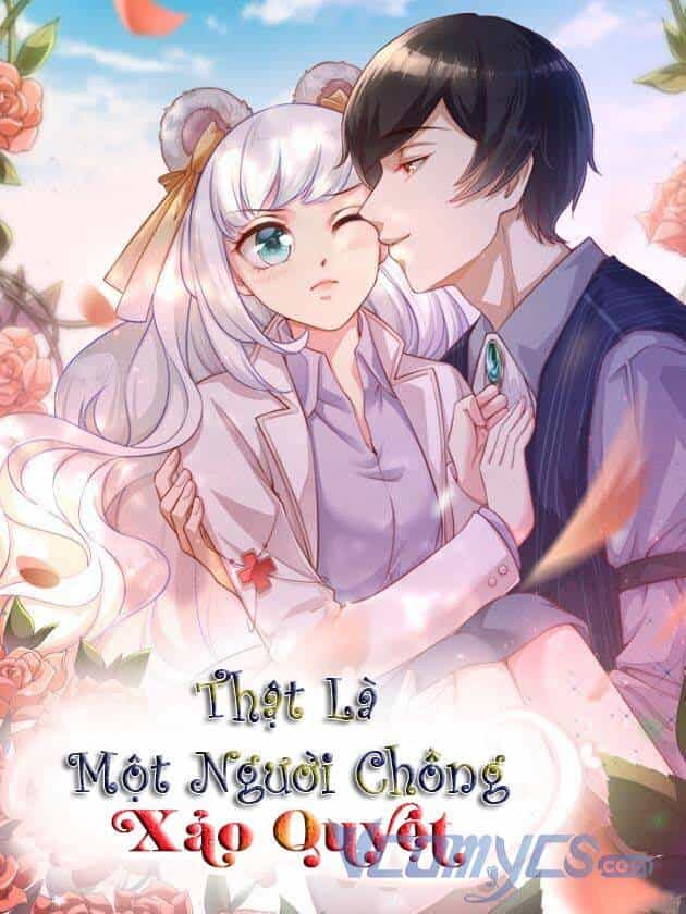 Gặp Phải Người Chồng Xảo Quyệt! - Chương 4 - ảnh 1