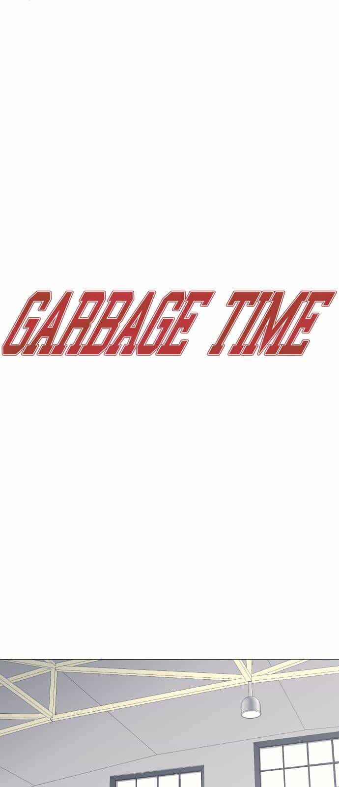 Garbage Time - Chương 40 - ảnh 7
