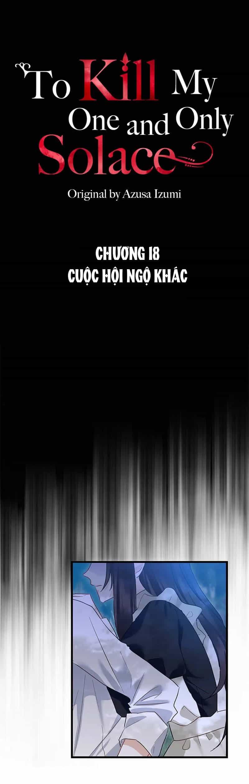 Giết Chết Niềm An Ủi Duy Nhất Của Ta - Chương 18.1 - ảnh 4
