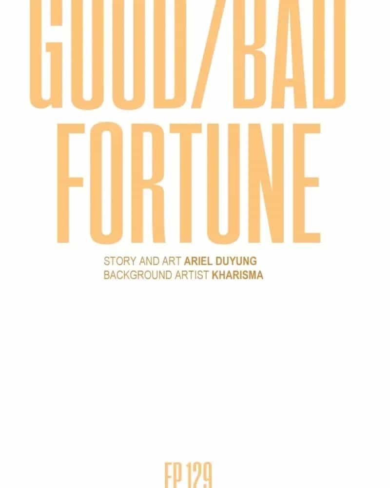 Good/Bad Fortune - Chương 129 - ảnh 26