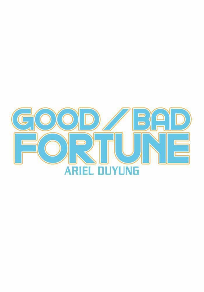 Good/Bad Fortune - Chương 25 - ảnh 12