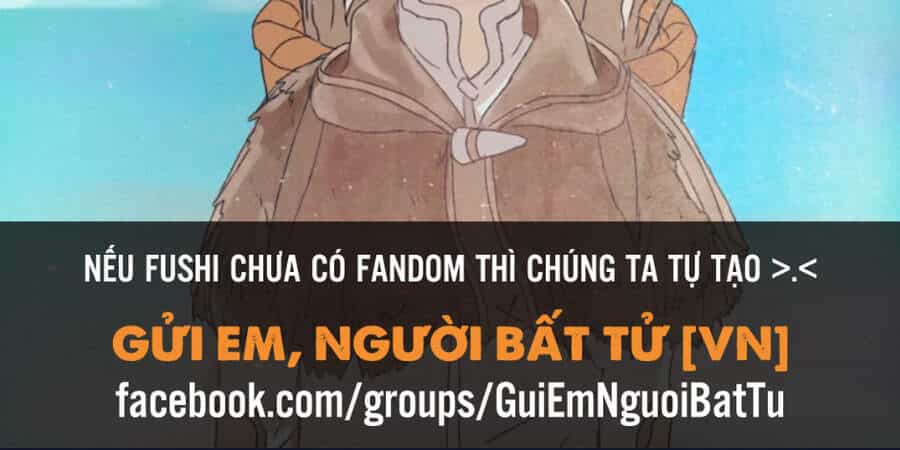 Gửi Em, Người Bất Tử - Chương 83 - ảnh 60