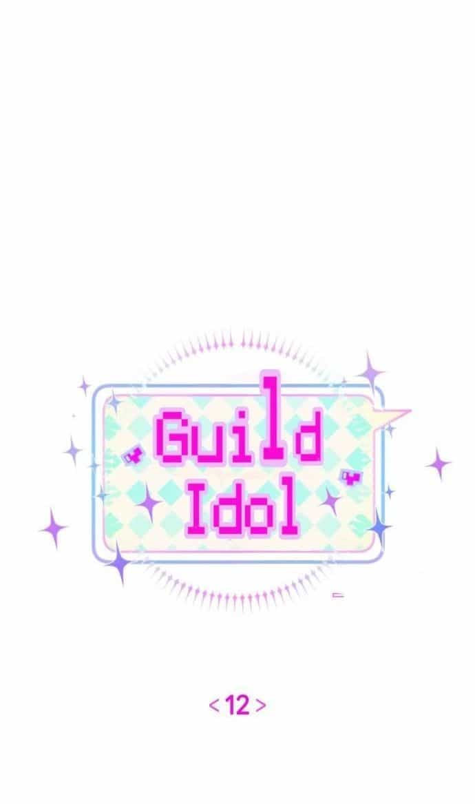 Guild Idol - Chương 12 - ảnh 8