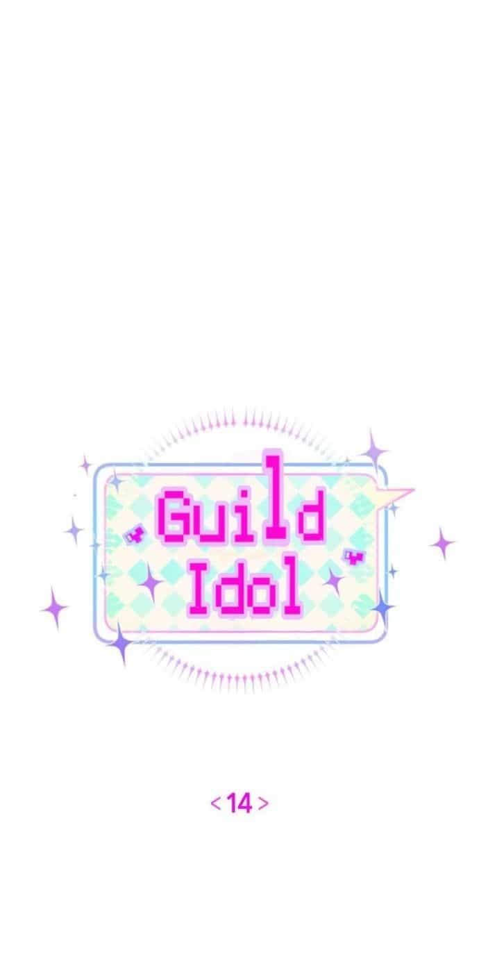 Guild Idol - Chương 14 - ảnh 10