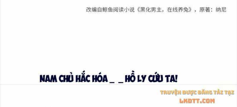 Hắc Hóa Nam Chính Trực Tuyến Nuôi Thỏ - Chương 55 - ảnh 3