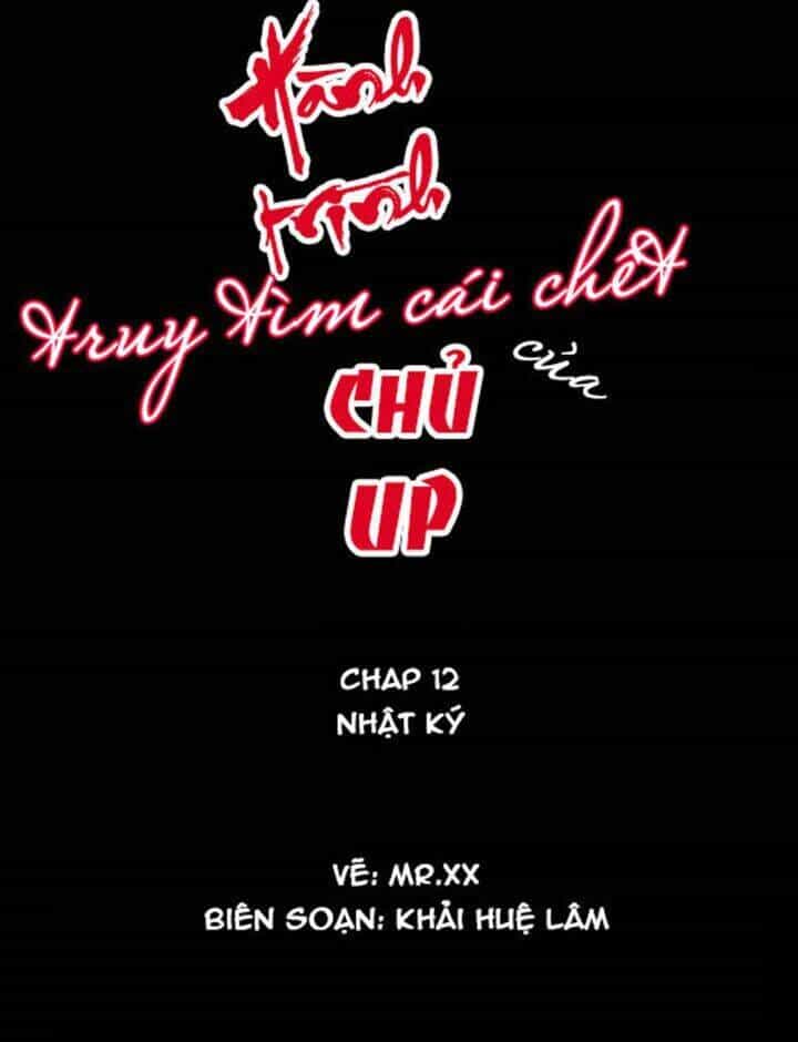 Hành Trình Truy Tìm Cái Chết Của Up Chủ - Chương 12 - ảnh 1