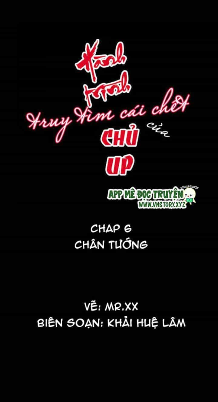 Hành Trình Truy Tìm Cái Chết Của Up Chủ - Chương 6 - ảnh 1