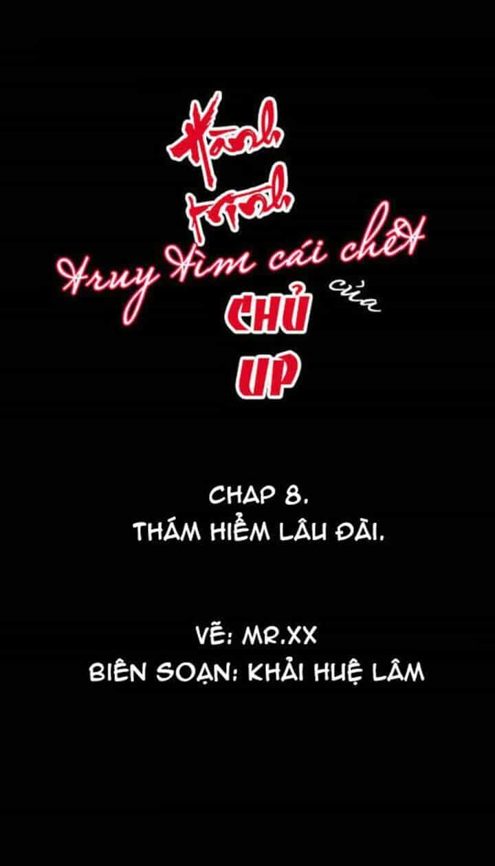 Hành Trình Truy Tìm Cái Chết Của Up Chủ - Chương 8 - ảnh 1