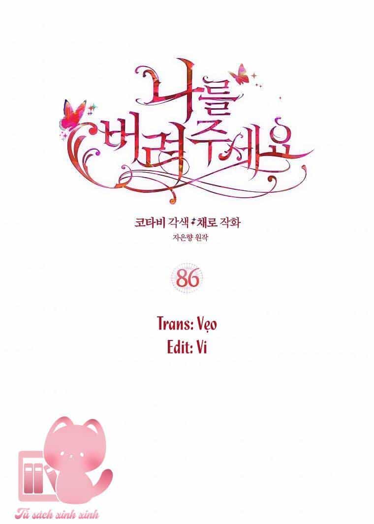 Hãy Bỏ Mặc Tôi - Chương 86 - ảnh 1