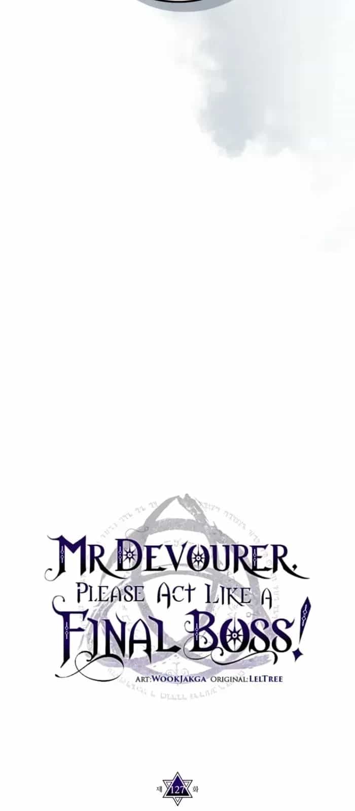 Hãy Hành Động Như Một Boss Đi Ngài Mr Devourer - Chương 128 - ảnh 4