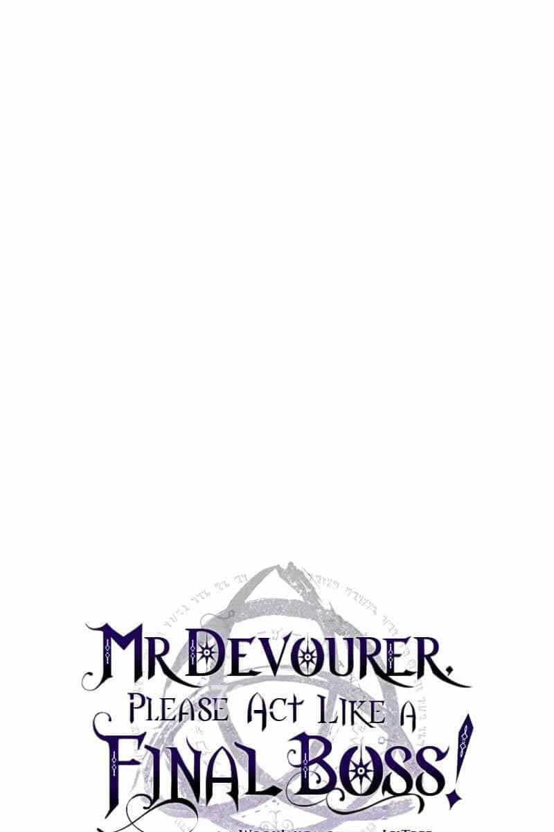 Hãy Hành Động Như Một Boss Đi Ngài Mr Devourer - Chương 32 - ảnh 1