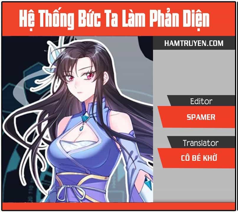 Hệ Thống Ép Ta Làm Nhân Vật Phản Diện - Chương 10 - ảnh 1