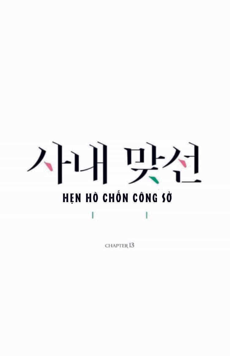 Hẹn Hò Nơi Công Sở - Chương 13 - ảnh 10
