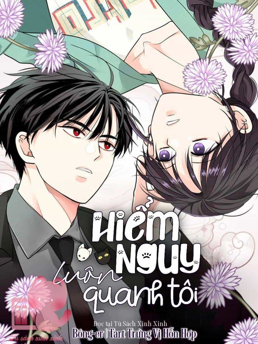 Hiểm Nguy Luôn Quanh Tôi - Chương 3 - ảnh 2