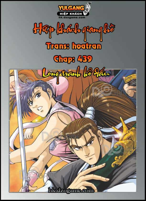 Hiệp Khách Giang Hồ - Chương 439 - ảnh 1